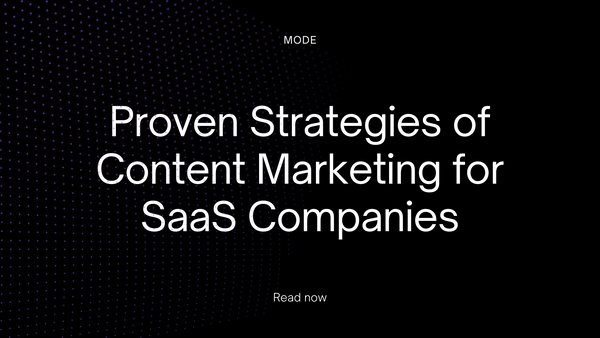 Proven Strategies of Content Marketing for SaaS Companies